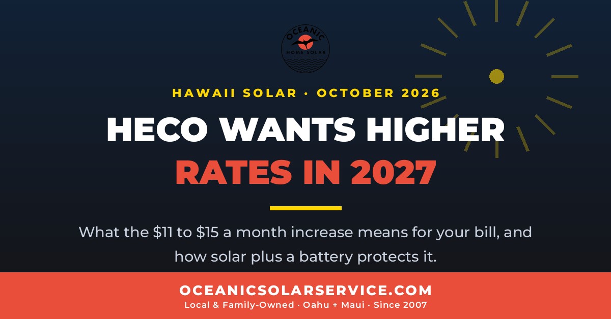 HECO rate increase 2027 and Hawaii home solar